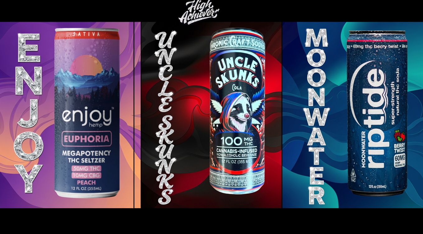 High Achievers hemp-infused drinks — Enjoy, Uncle Skunks, Moonwater
